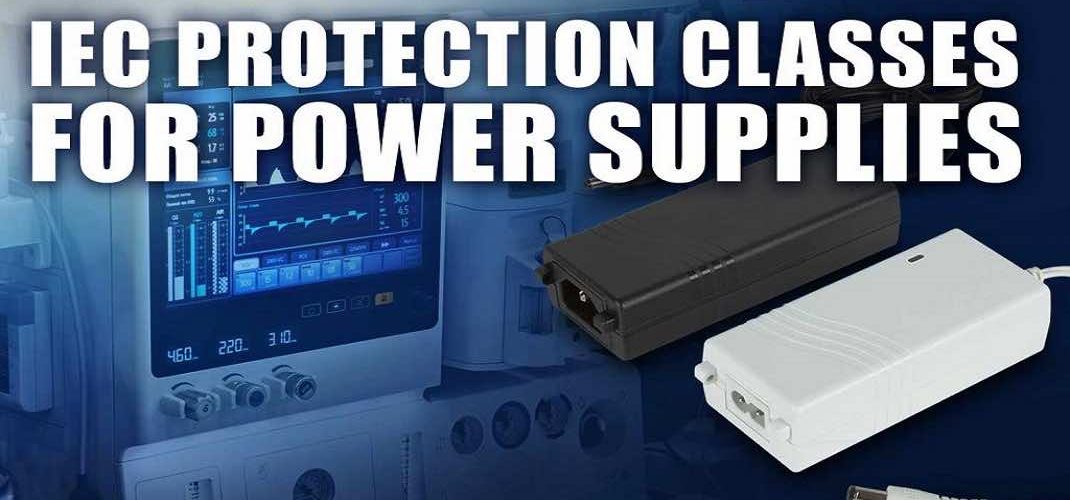 IEC Protection Classes For Power Supplies